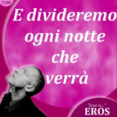 465112mer08_eros-ramazzotti-best-love-quotes-07.JPG